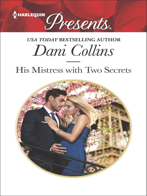 Title details for His Mistress with Two Secrets by Dani Collins - Wait list